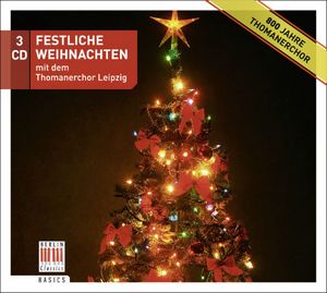 Festliche Weihnachten mit dem Thomanerchor Leipzig (3 CD-Box)